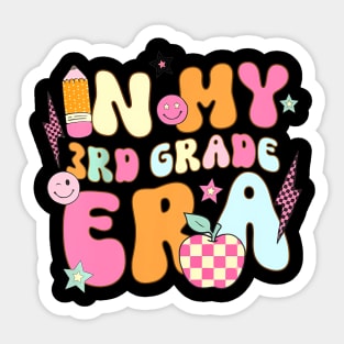 Teacher In My Third Grade Era Back To School 3Rd Grade Sticker